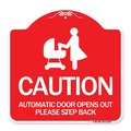 Signmission Caution Automatic Door Opens Out Please Step Back W/ Graphic Alum Sign, 18" x 18", RW-1818-24287 A-DES-RW-1818-24287